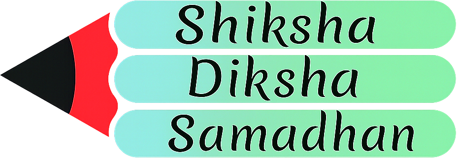 Shiksha Diksha Samadhan